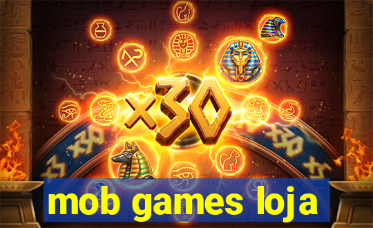 mob games loja